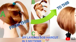 TUTORIAL/ DIY ✂️LAYERED BOB HAIRCUT IN 3 SECTIONS #haircut#bob#cuttinghair#hairstyle