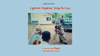Lightnin' Hopkins' Song For Les (TRAILER)