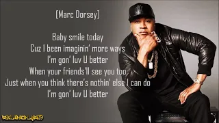 LL Cool J - Luv U Better (Lyrics)