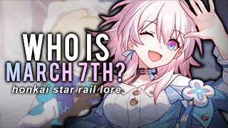 Who Is March 7th? [Honkai Star Rail Lore and Theory]