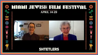 In Conversation: SHTETLERS | Miami Jewish Film Festival 2021