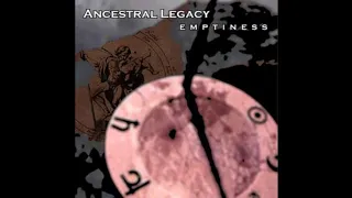 Ancestral Legacy - Emptiness [Full Demo] 2002