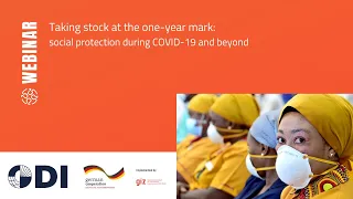 Taking stock at the one-year mark: social protection during COVID-19 and beyond