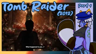 first playthrough EVER (ᵒ̤̑ ₀̑ ᵒ̤̑)*✰ || Tomb Raider Part 1