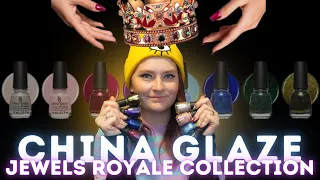 💎 China Glaze 💎 Jewel Royale holiday collection