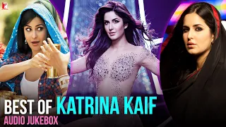 Best of Katrina Kaif - Full Songs | Audio Jukebox