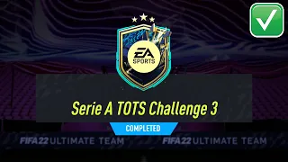 SERIE A TOTS CHALLENGE 3 SBC SOLUTION - FIFA 22 SERIE A TOTS CHALLENGE 3 SBC COMPLETED