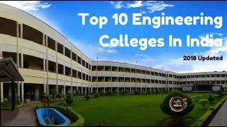 Top 10 Engineering Colleges In India | 2019 - 2020