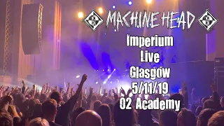 Machine Head, Imperium Live Glasgow 5/11/19 02 Academy