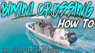 Bimini Crossing How To | Florida to Bahamas by Boat | Center Console Boat | Ft. Lauderdale | Miami