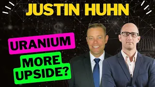Uranium 101 with Justin Huhn
