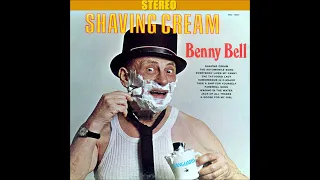 SHAVING CREAM FULL ALBUM & BONUS TRACKS - BENNY BELL 1975 5. Humoresque In C Major Stereo