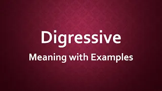 Digressive Meaning with Examples