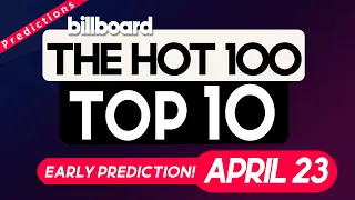 Early Predictions! Billboard Hot 100 Top 10 (April 23rd, 2022)