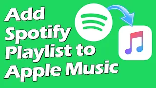 How to Transfer Spotify Playlist to Apple Music