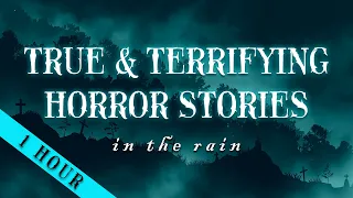 9 TRUE Scary Paranormal Stories in the Rain | TRUE Scary Stories In the Rain | Raven Reads