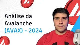 Tudo o que você precisa saber sobre a Avalanche (AVAX) para 2024.