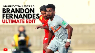 Brandon Fernandes - Ultimate Edit version - Indian football edits