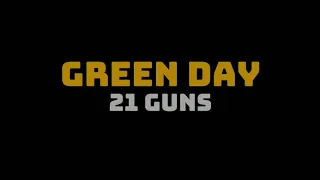 Green Day - 21 Guns (Lyrics Video)