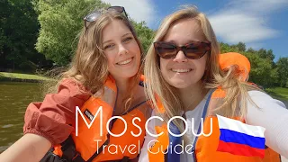 MOSCOW TRAVEL GUIDE 2021 | Top Things to Do in Moscow in Summer