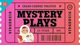 Get Outside and Have a (Mystery) Play: Crash Course Theater #10