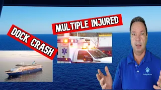 CRUISE SHIP HITS DOCK, MULTIPLE PEOPLE INJURED GETTING OFF TOUR BOAT, CRUISE NEWS