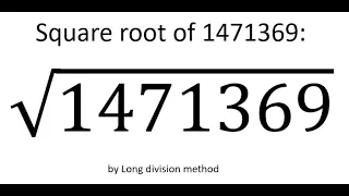 Long division method to find square root of 1471369, #longdivisionmethod , #squareroot