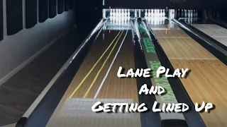 Lane Play and Getting Lined Up | What To Do If You Don't Know The Pattern?