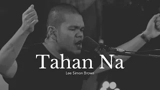 Tahan Na by Lee Simon Brown (Church Online) — Victory Fort Bonifacio