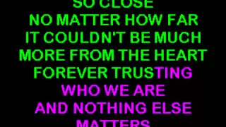 Metallica - Nothing Else Matters Karaoke (HQ)