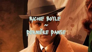 Richie Boyle ~ Dernière Danse