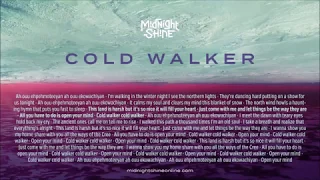 Midnight Shine - Cold Walker @midnightshineon