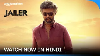 Jailer - Watch Now in Hindi | Rajinikanth, Mohanlal, Shiva Rajkumar, Jackie Shroff, Tamannah Bhatia