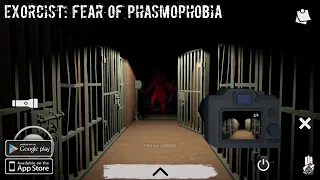 Exorcist: Fear of Phasmophobia Full Gameplay Android