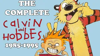 The Complete Calvin and Hobbes by Bill Watterson. A Decade of Masterpiece Cartooning!