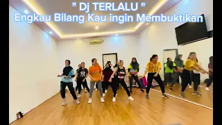 DJTERLALU || Engkau bilang kau ingin membuktikan || Choreo Zin Lian || tiktokviral#senam#senamkreasi