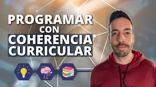 📚 Programar con COHERENCIA CURRICULAR (Todo empieza AQUÍ) LOMLOE