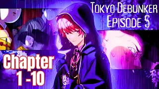 Tokyo Debunker: The Cursed Temple Ch. 1-10 🕍