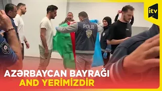 Türkiyə-Ermənistan oyununda polisin üçrəngli bayrağımıza olan sevgisi