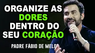 Deixe de levar pesos no seu coração -  PADRE FABIO DE MELO