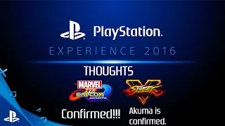 Playstation Experience 2016 thoughts, MVC Infinte, Akuma reveal and more.| Hadouken5550