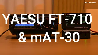 YAESU FT-710 & mAT-30