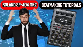 Roland SP-404 MK2 Tutorial Beat Making