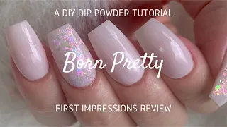 Baby Pink Nails | HONEST FIRST IMPRESSIONS | Born Pretty Review | DIY Dip Powder Nails