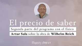 El precio de poder: programa especial  con Artur Sala sobre Wilhelm Reich