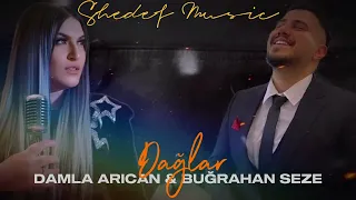 Damla Arıcan - Buğrahan Sezen - Dağlar (Shedef Music)