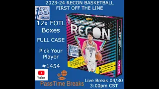 04/30 - 2023-24 RECON BASKETBALL FIRST OFF THE LINE - 1x Case 12x FOTL Box - #1454 LIVE BREAK