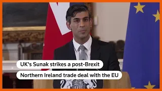 UK and EU strike deal on Northern Ireland trade