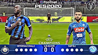 PES 2020 • Inter Vs Napoli • UEFA Champions League (Calci di Rigore)