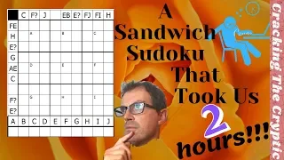 A Sandwich Sudoku That Took Us 2 Hours!!